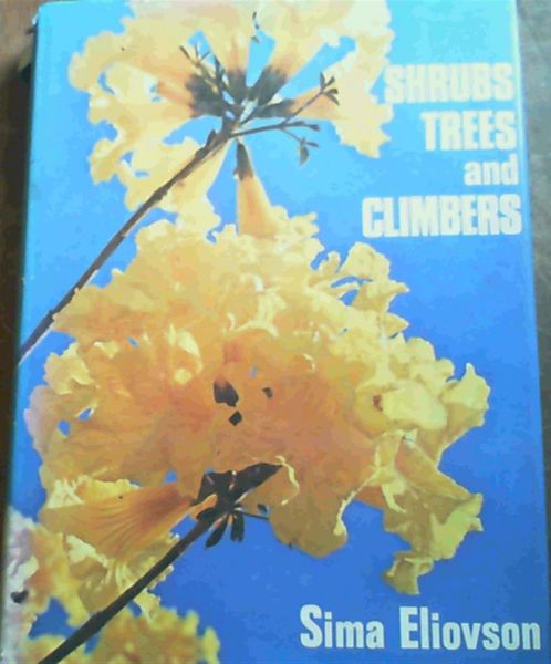 Shrubs, Trees and Climbers