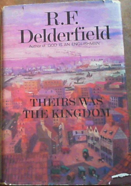 Theirs Was the Kingdom