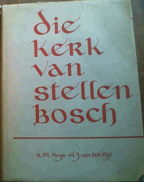 Die Kerk van Stellenbosch 1686 - 1963