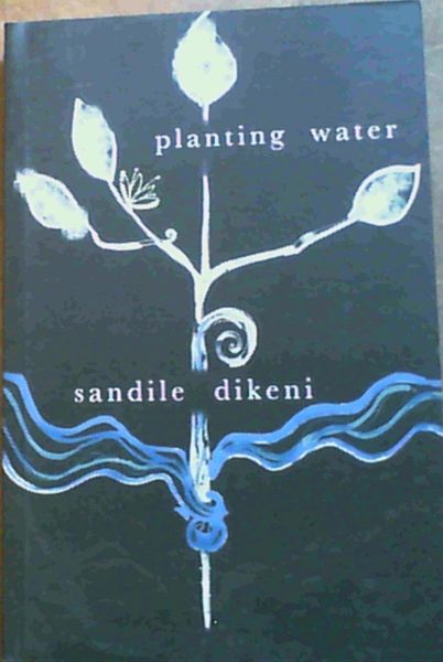 Planting Water