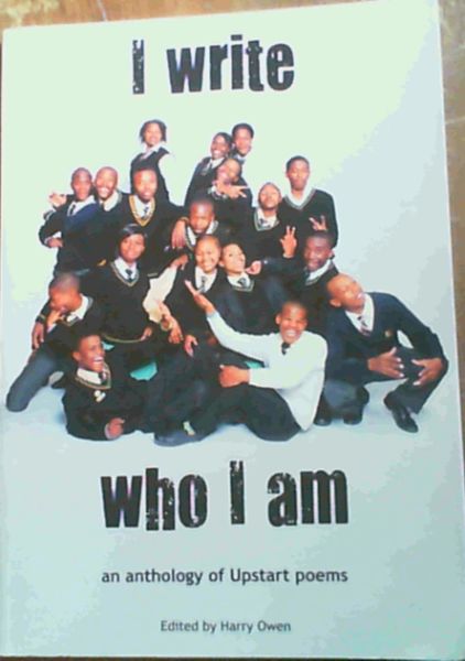 I Write Who I Am; An anthology of Upstart poems