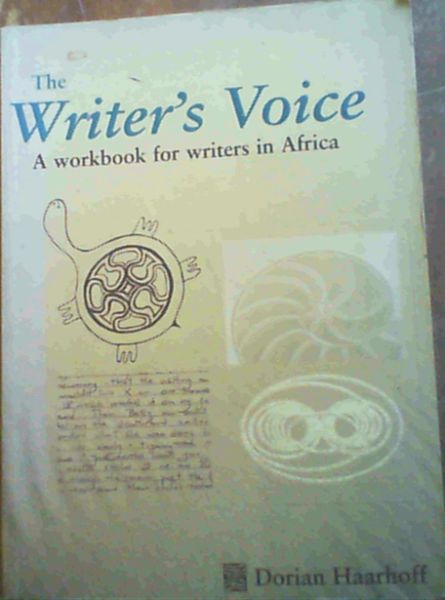 The Writer's Voice: A Workbook for Writers in Africa