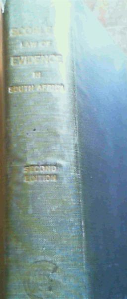 Image for The Law of Evidence in South Africa The Law of Evidence in South Africa