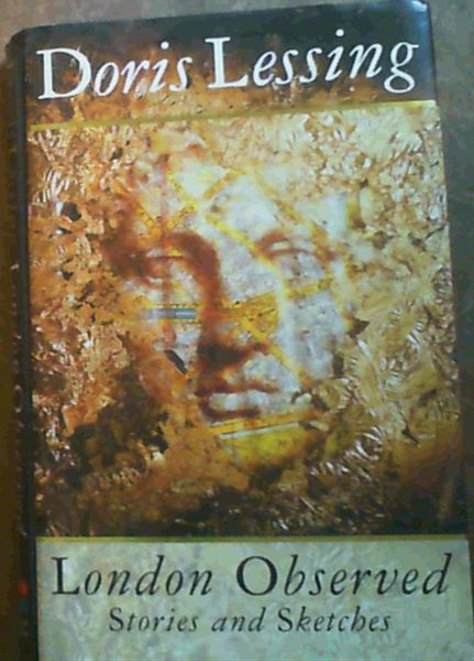 London Observed: Stories and Sketches