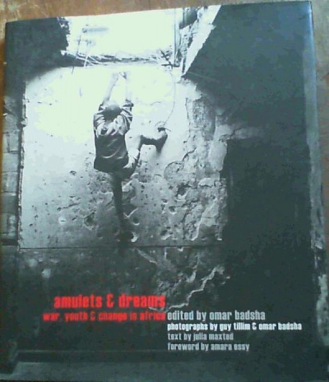 Amulets & Dreams: War, Youth & Change in Africa