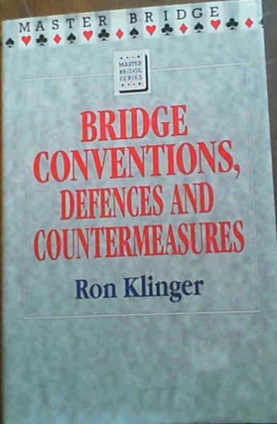 Bridge Conventions, Defences and Countermeasures (Master Bridge Series)