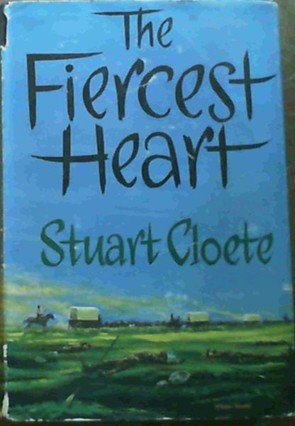 The Fiercest Heart