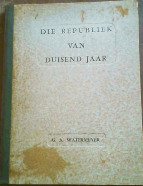 Die Republiek van Duisend Jaar