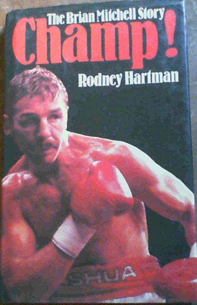 Champ ! The Brian Mitchell Story