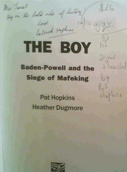 The Boy: Baden-Powell and the Siege of Mafeking