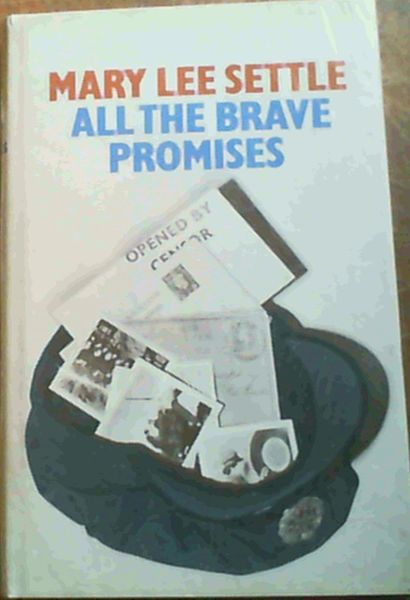 All the Brave Promises : The Memories of Aircraftwoman 2nd Class 2146391