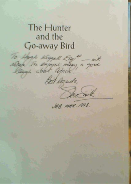 The Hunter and the Go-Away bird: Ramblings of an African Hunter