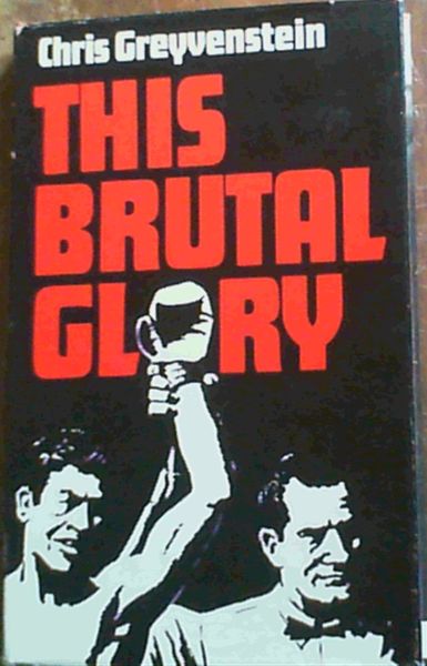 This Brutal Glory