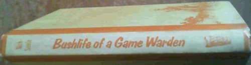 Bushlife of a Game Warden