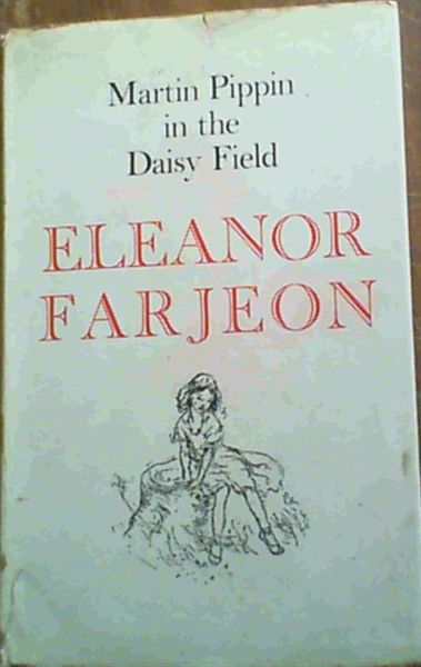 Martin Pippin in the Daisy-Field