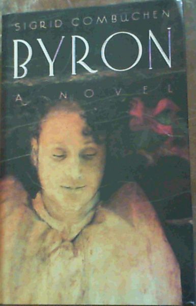 Byron: A Novel