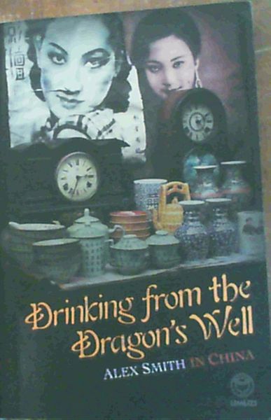 Drinking from the Dragon's Well - In China