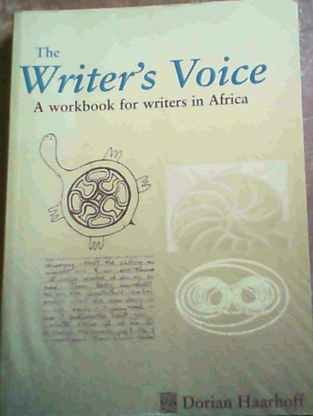 The Writer's Voice: A Workbook for Writers in Africa