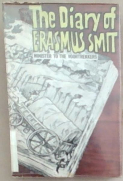 The diary of Erasmus Smit