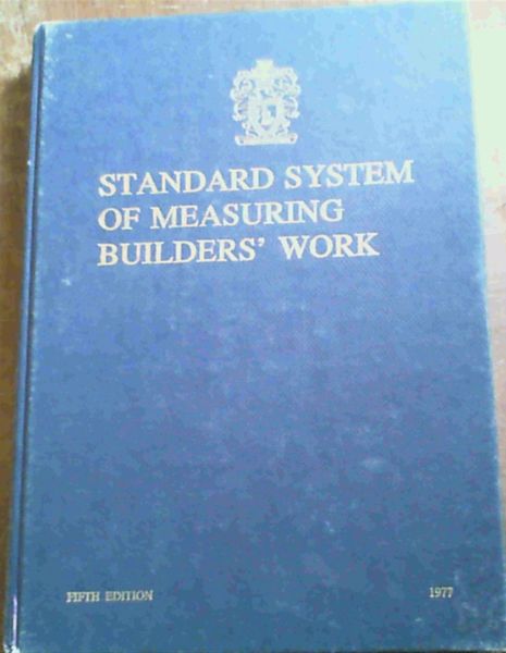 Standard System of Measuring Builders' Work/ Standaardstelsel vir die Opname van Bouerswerk