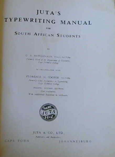 Juta's Typewriting Manual for South African Students