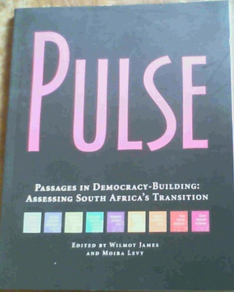Pulse: Passages in democracy-building : assessing South Africa's transition