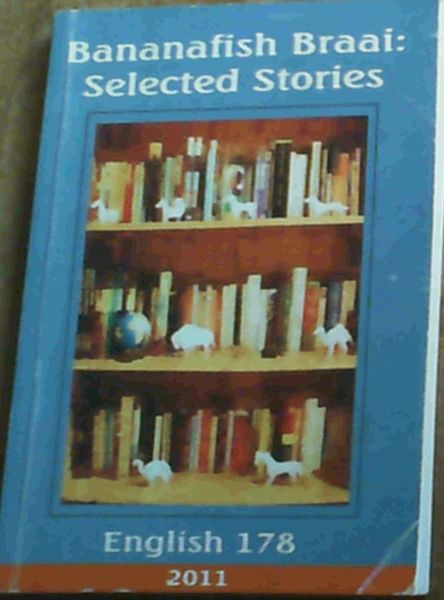 Bananafish Braai: Short Stories