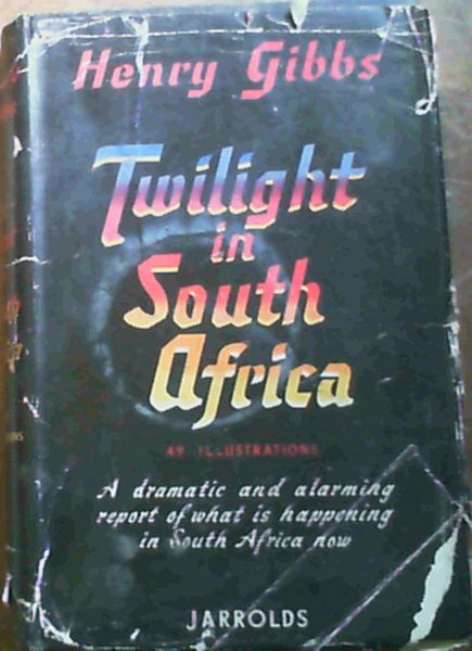 Twilight in South Africa; A dramatic and alarming report of what is happening in South Africa now