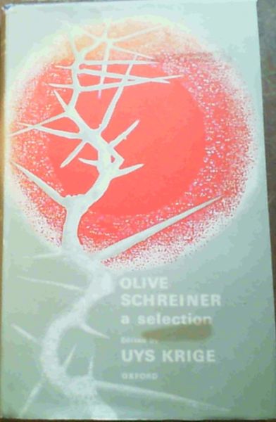 Olive Schreiner a selection