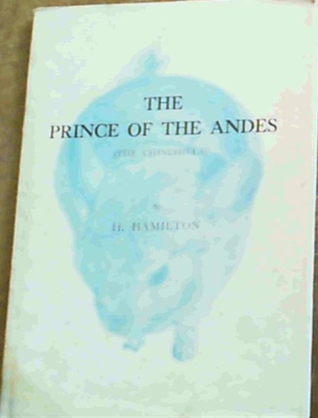 The Prince Of The Andes [ The Chinchilla]