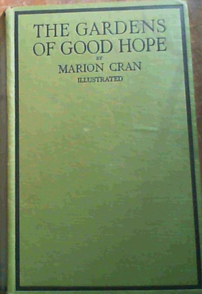 The Gardens Of Good Hope