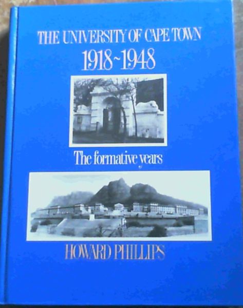 Image for The University of Cape Town 1918 - 1948 The University of Cape Town 1918 - 1948
