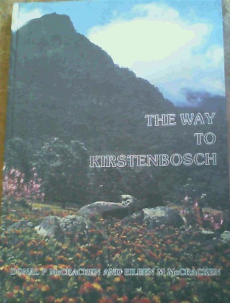 Image for The Way to Kirstenbosch The Way to Kirstenbosch