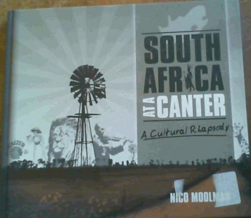 South Africa at a Canter: A Cultural Rhapsody