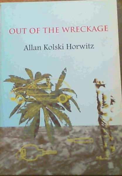 Out of the Wreckage: Dream Parables