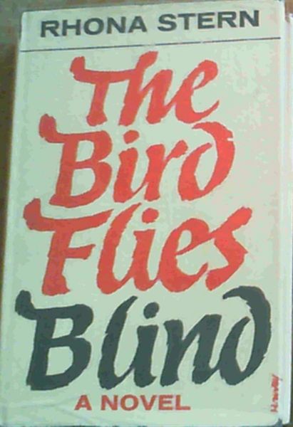 The Bird Flies Blind