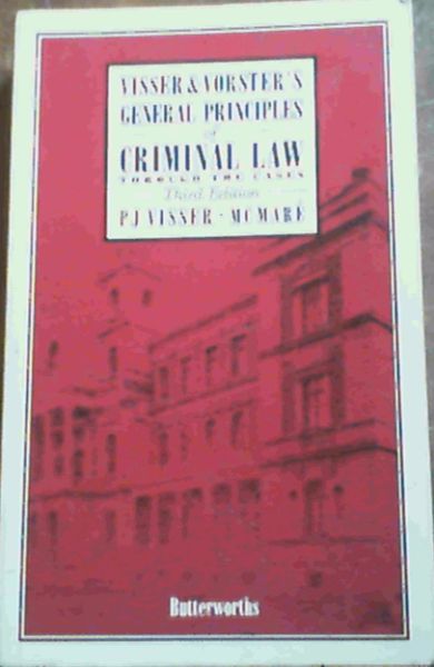 General Principles of Criminal Law Through the Cases