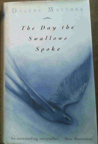 The Day The Swallows Spoke