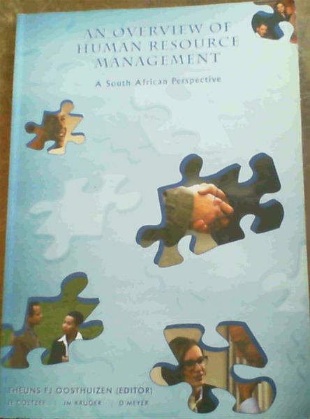 An Overview of Human Resource Management : A South African Perspective