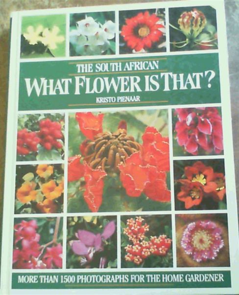 The South African What Flower Is That