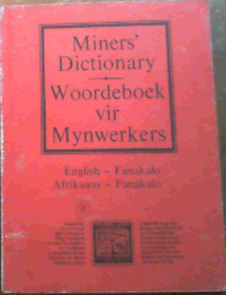 Miners' Dictionary; English-Fanakalo