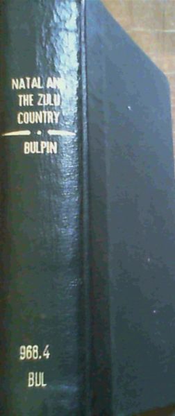 Natal and the Zulu Country