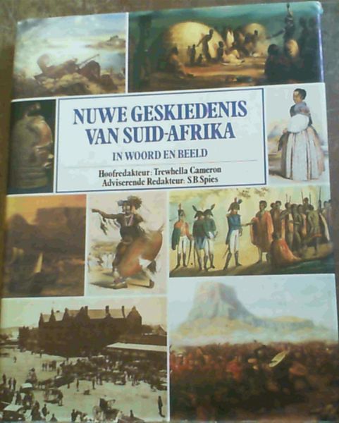 Nuwe Geskiedenis van Suid - Afrika in Woord en Beeld