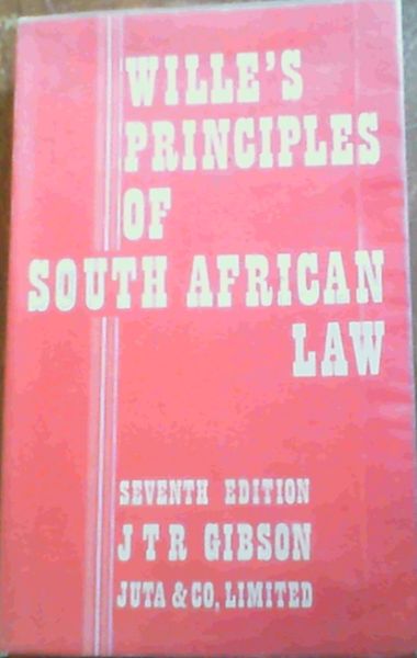 Image for Wille's Principles of South African law Wille's Principles of South African law