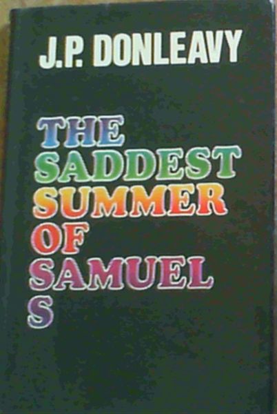 The Saddest Summer of Samuel S