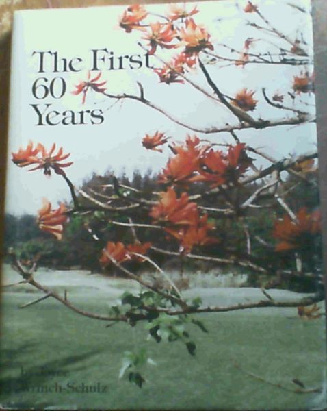 The First 60 Years