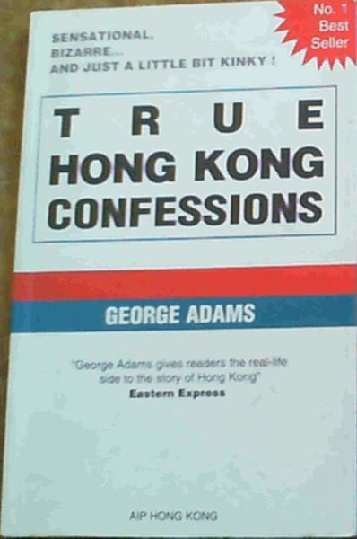 True Hong Kong Confessions