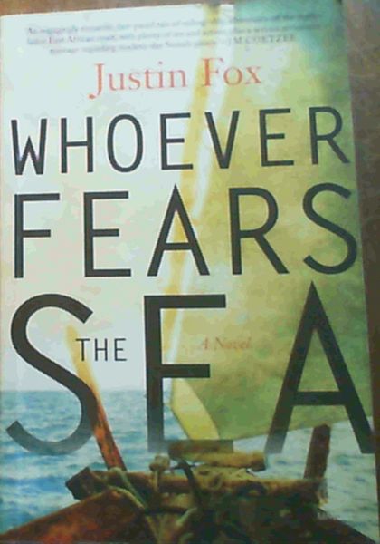 Whoever Fears the Sea