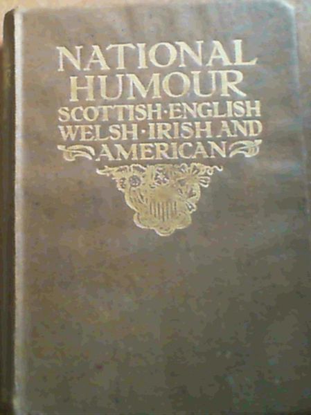 National Humour : Scottish - English - Irish - Welsh - Cockney - American