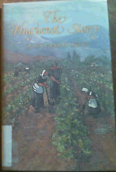 The Huguenot Story